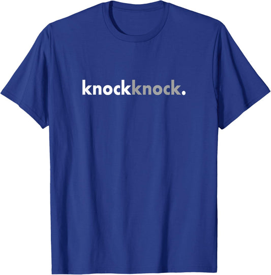 Minimalist Funny Joke Lover Knock Knock T-Shirt - T-Shirt | Royal