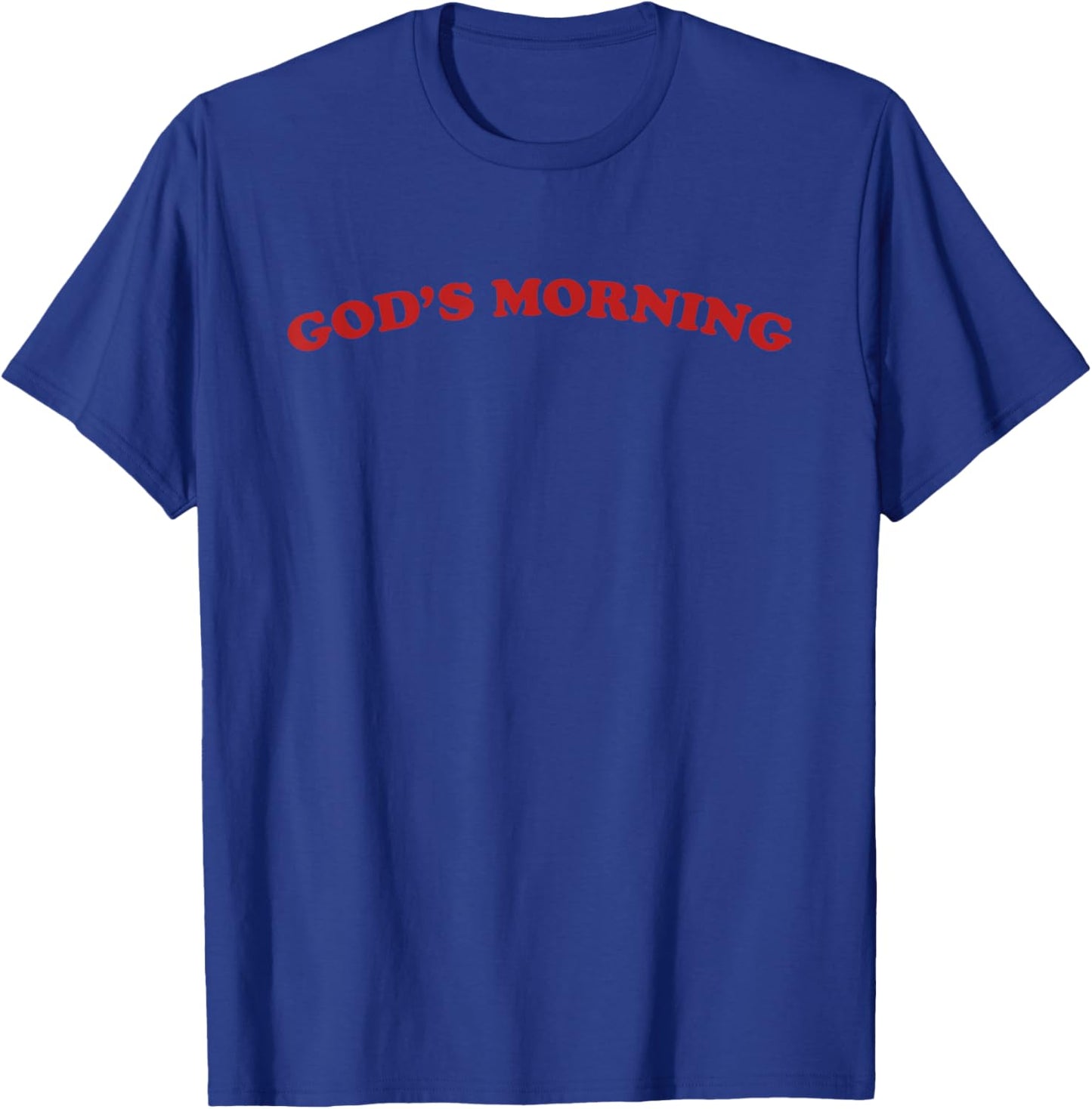 Good Morning Religious God T-Shirt - T-Shirt | Royal
