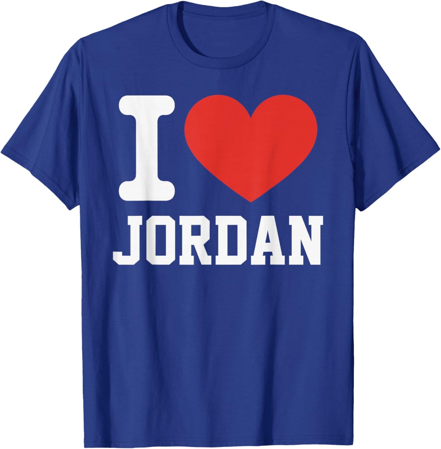 I Love Jordan Heart Souvenir Lovers Pride Travel T-Shirt - T-Shirt | Royal