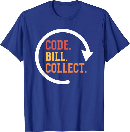 Code Bill Collect Medical Biller Best Medical Billers T-Shirt - T-Shirt | Royal