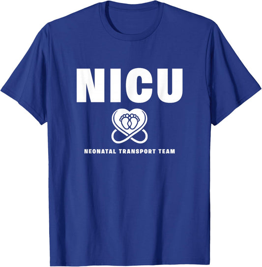 NICU Transport Team Neonatal Intensive Care Unit Nurse T-Shirt - T-Shirt | Royal