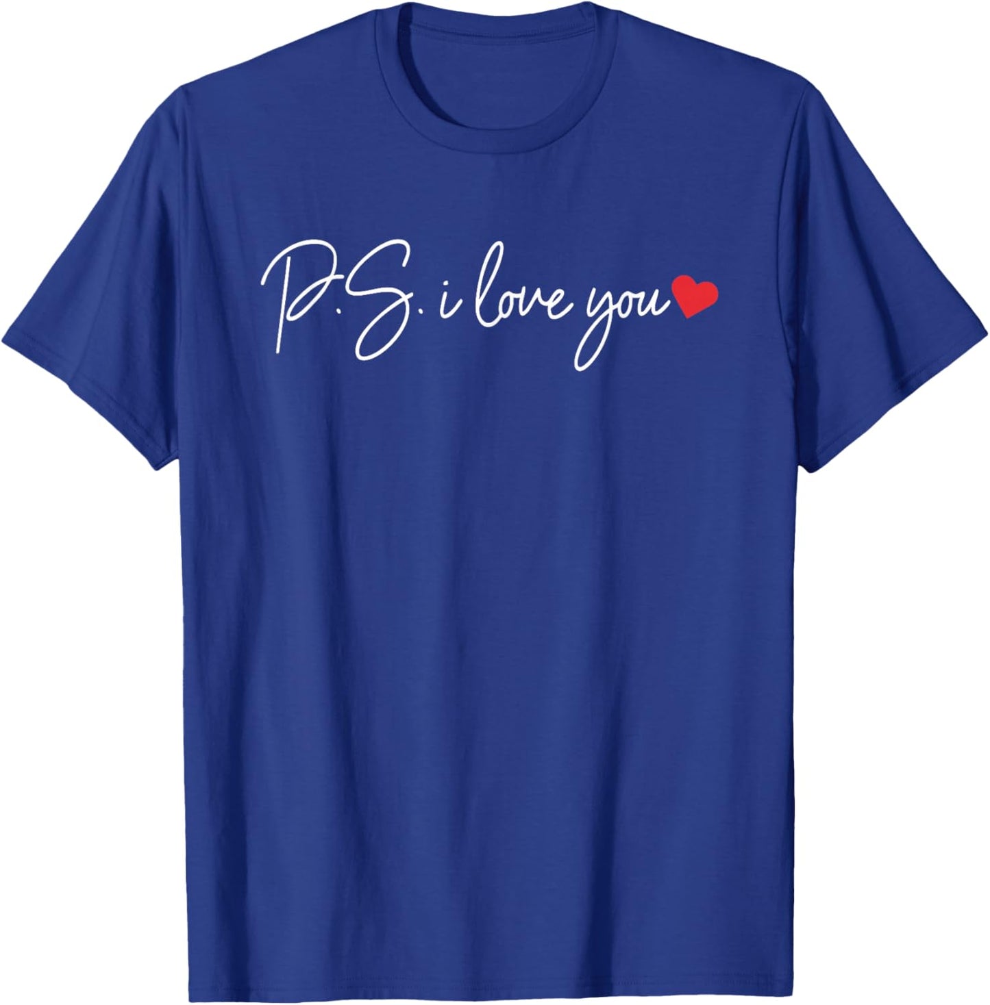 PS I Love You Day Valentine's Day Purple Heart Women Men Kid T-Shirt - T-Shirt | Royal