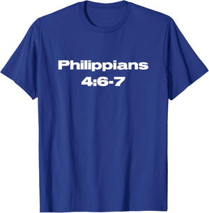 Do Not Be Anxious Philippians 4:6-7 Through Christ Jesus T-Shirt - T-Shirt | Royal