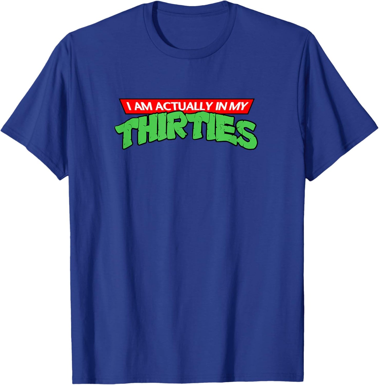 I'm Actually in My Thirties 30's Vintage Retro Cartoon Gamer T-Shirt - T-Shirt | Royal