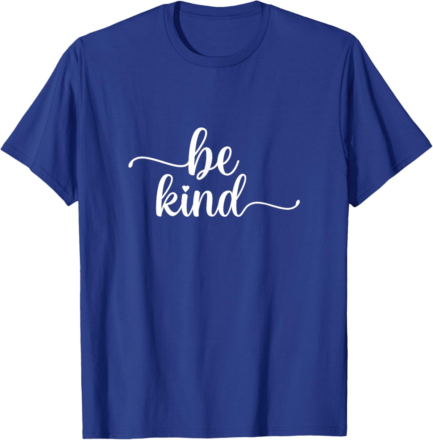 Be Kind Minimalist Love Kindness Positive T-Shirt - T-Shirt | Royal