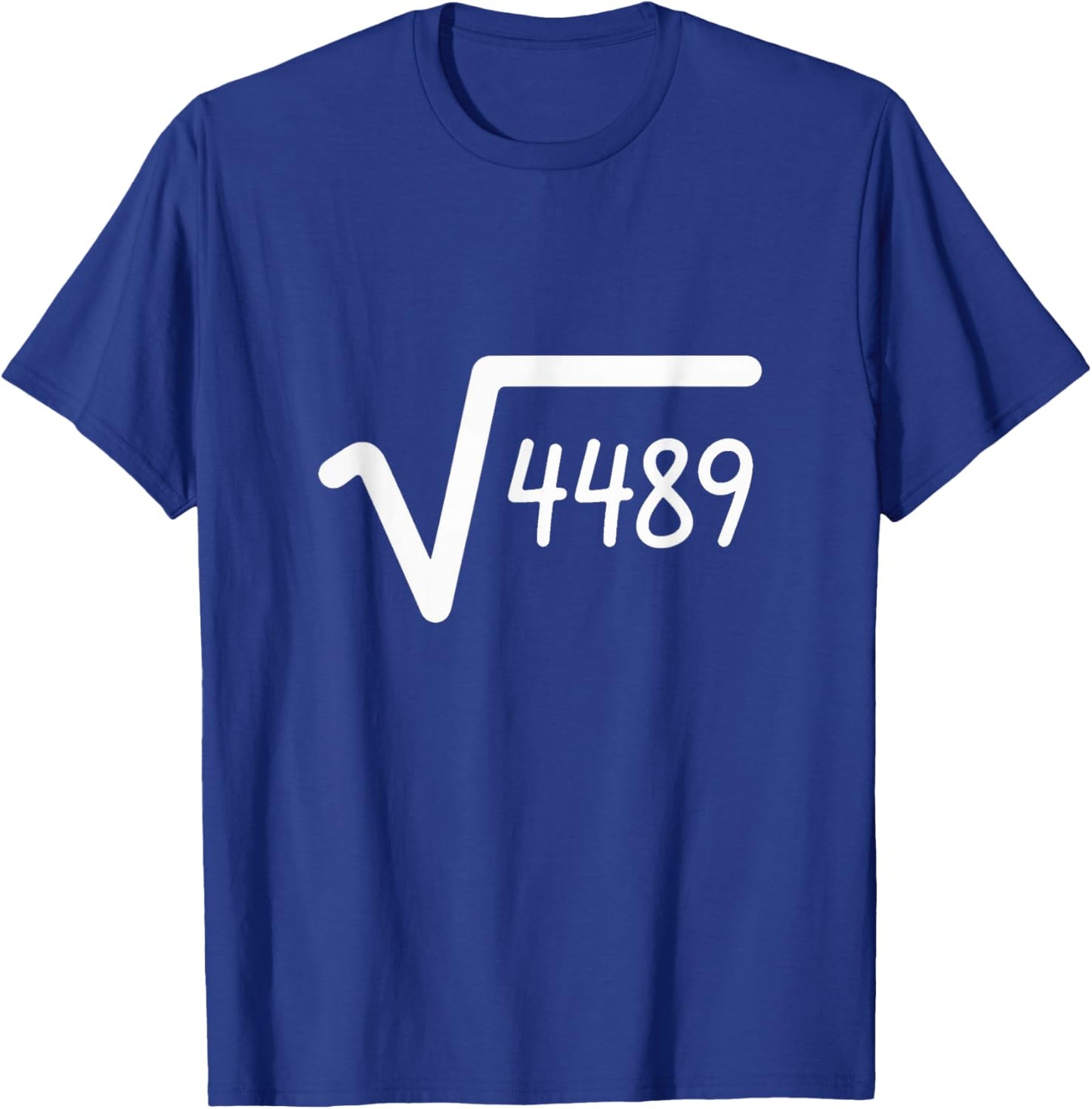 67 Meme Square Root of 4489 Six Seven T-Shirt - T-Shirt | Royal
