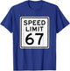Speed Limit 67 Meme Brainrot 6 7 6-7 Six Seven Humor T-Shirt - T-Shirt | Royal