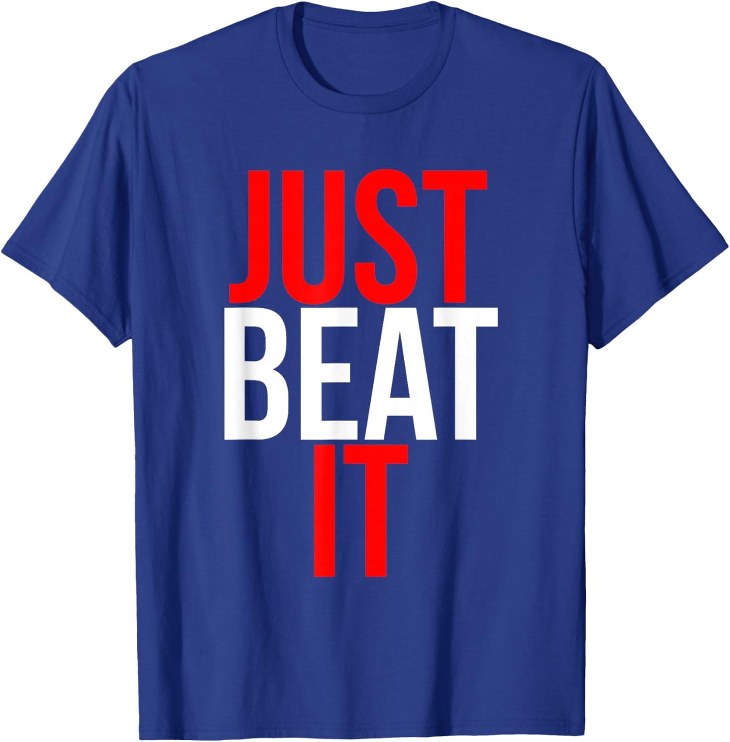 Just Beat It Vintage Retro Bold 1980s Women Men 80s Gift T-Shirt - T-Shirt | Royal