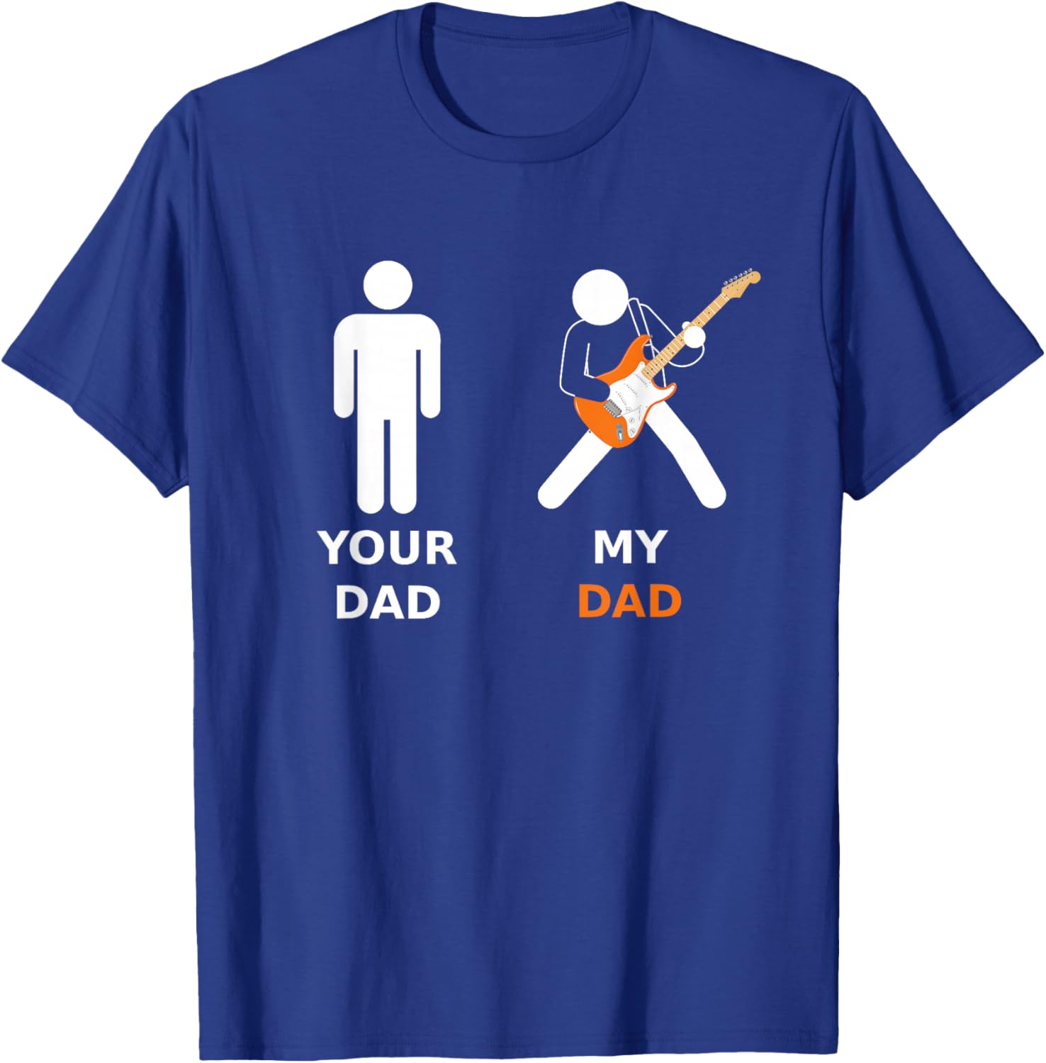 Your Dad My Dad Funny Dad Electric Guitar Guitarist Musician T-Shirt - T-Shirt | Royal