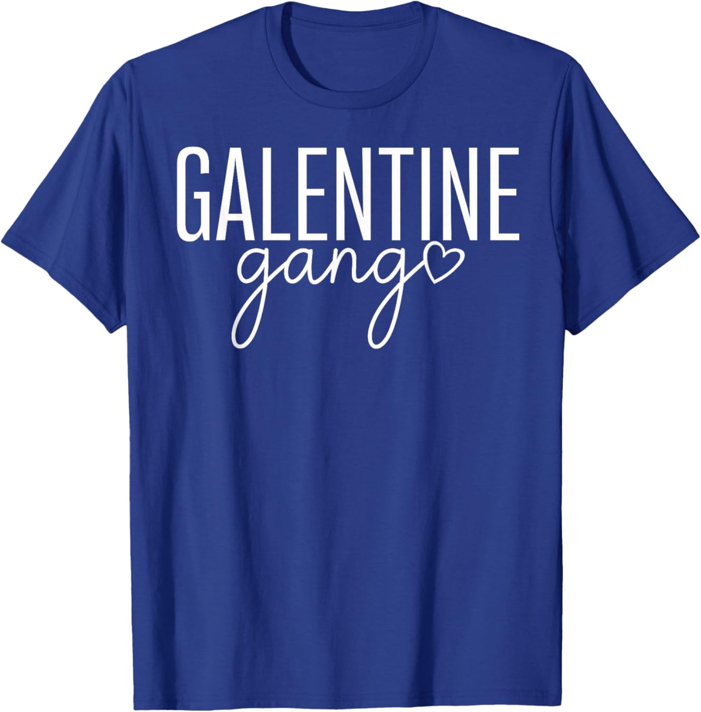Galentine Gang Valentines Galentines Matching Friends T-Shirt - T-Shirt | Royal