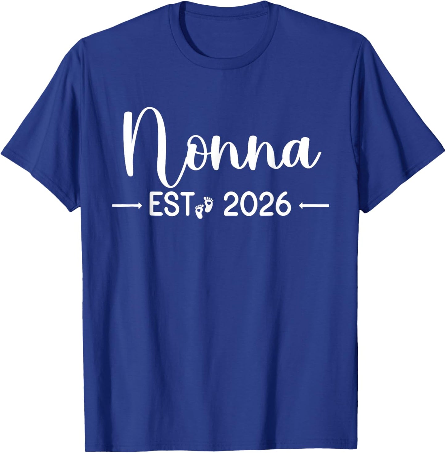 Nonna Est 2026 New Matching Mother to Be 2026 T-Shirt - T-Shirt | Royal