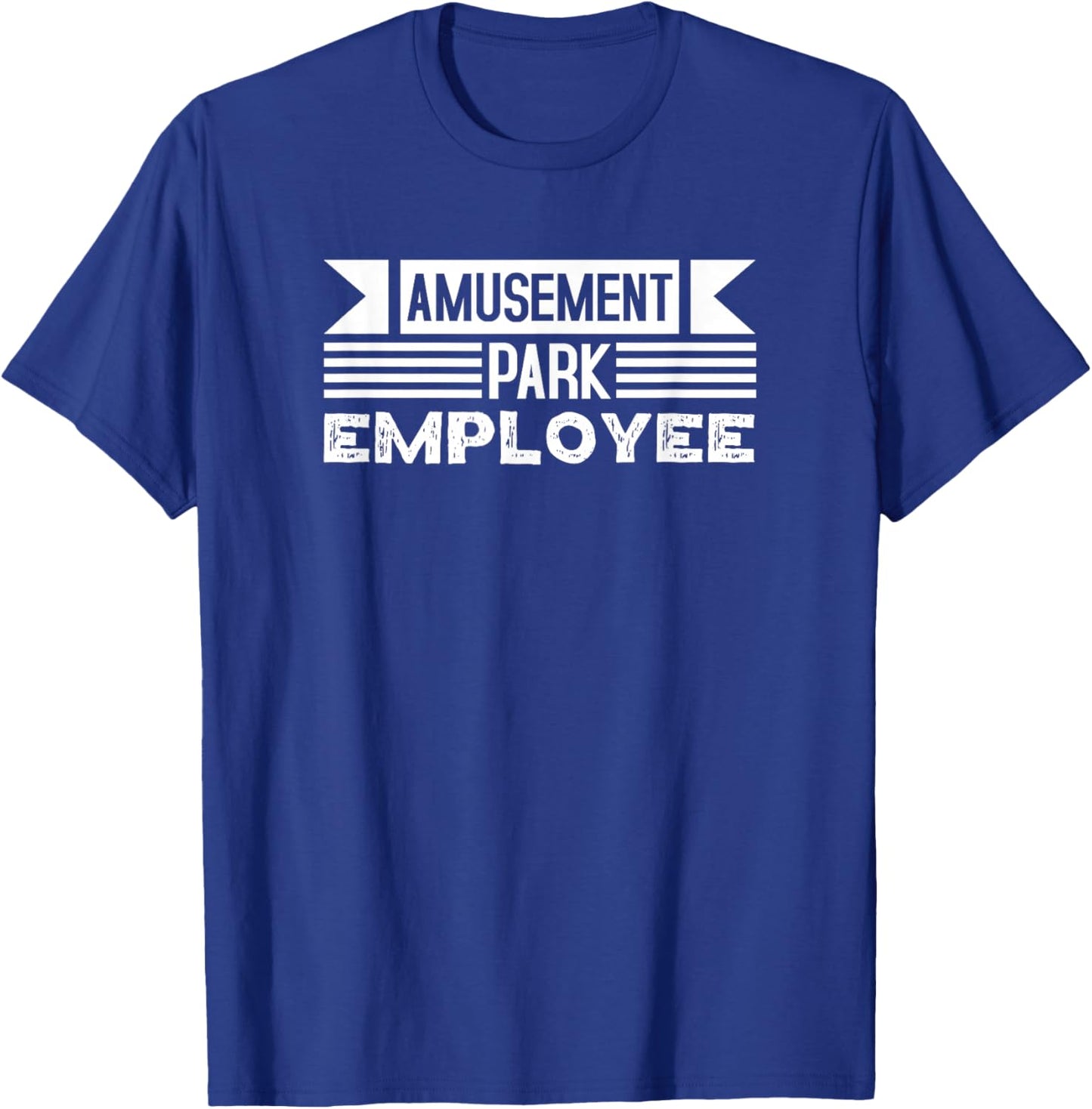 Amusement Park Employee Uniform Theme Job Pride T-Shirt - T-Shirt | Royal