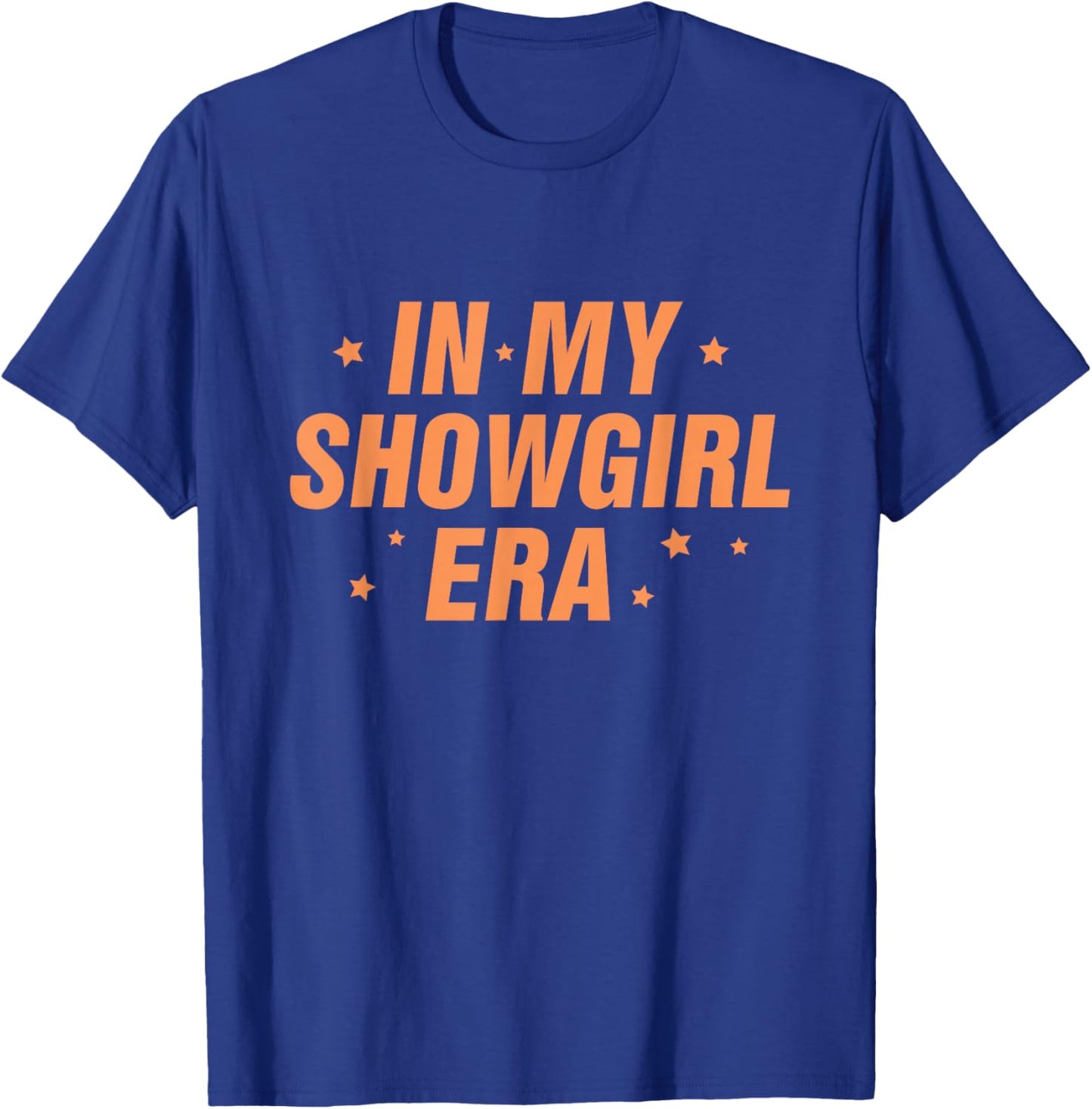 in My Show Girl Era T-Shirt - T-Shirt | Royal