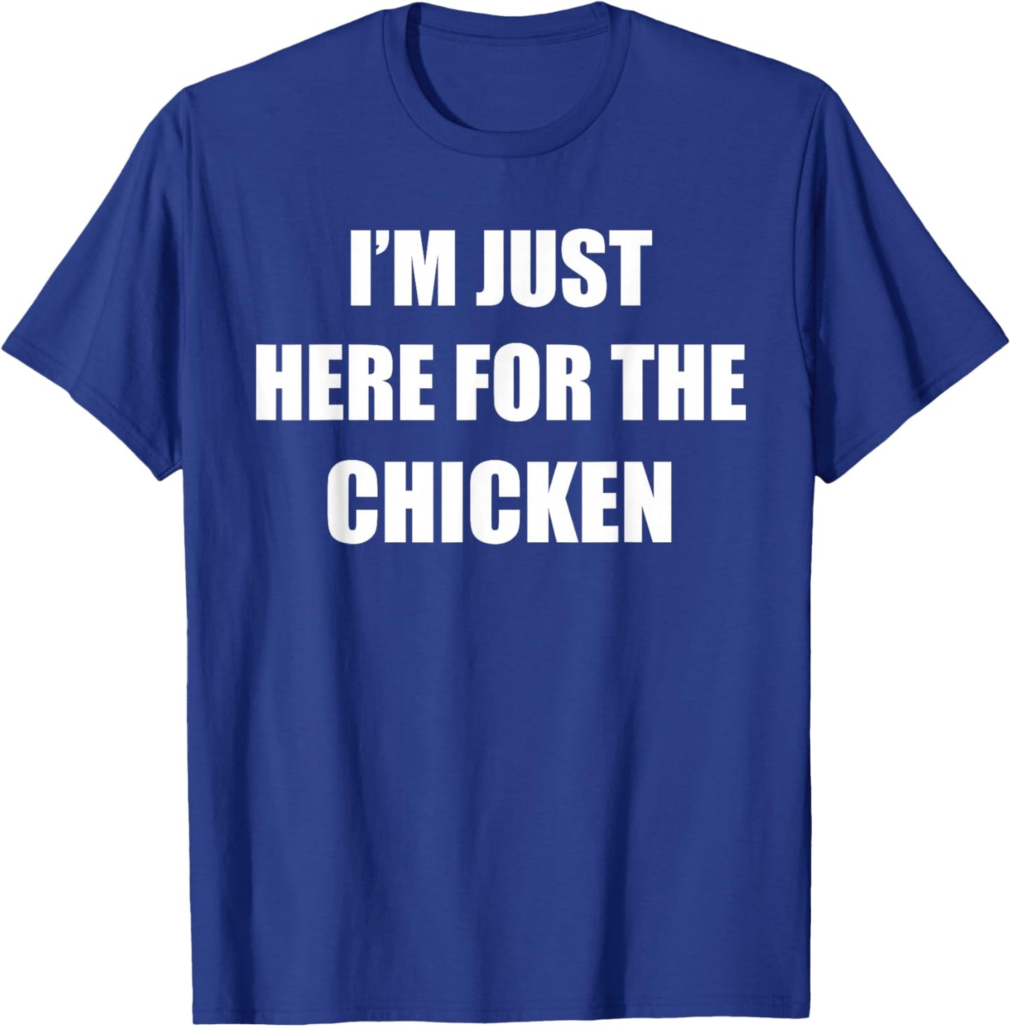 I'm Just Here for The Chicken Halloween Party Couple Costume T-Shirt - T-Shirt | Royal