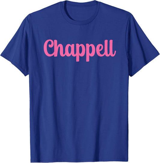 Chappell Birthday First Name Pink T-Shirt - T-Shirt | Royal