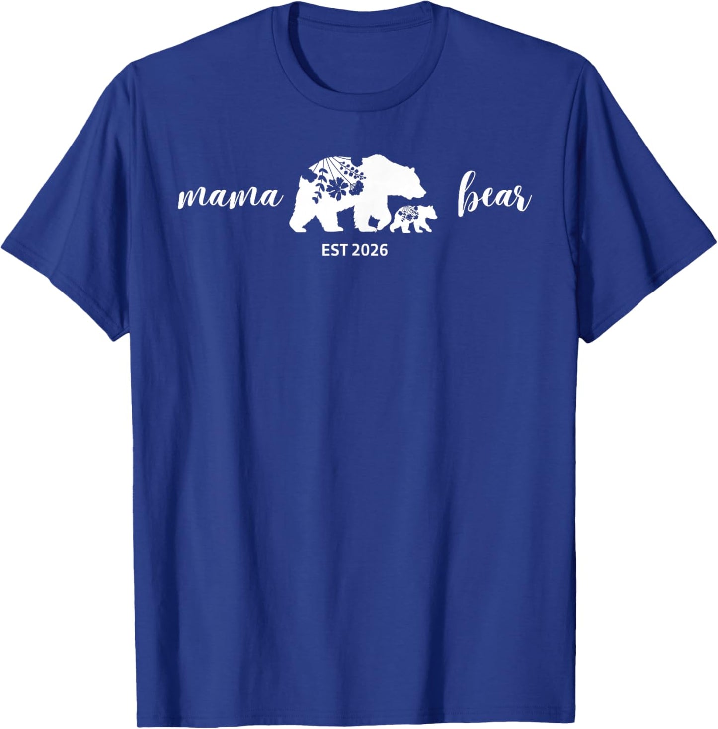 Mama Bear Est 2026 Floral Mom Mothers Day Boho T-Shirt - T-Shirt | Royal