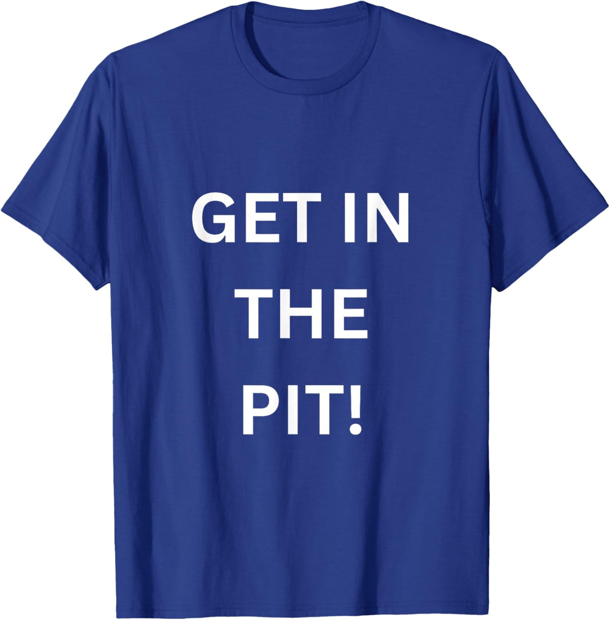 Get in The Pit Heavy Metal Rock Concert Shirt T-Shirt - T-Shirt | Royal