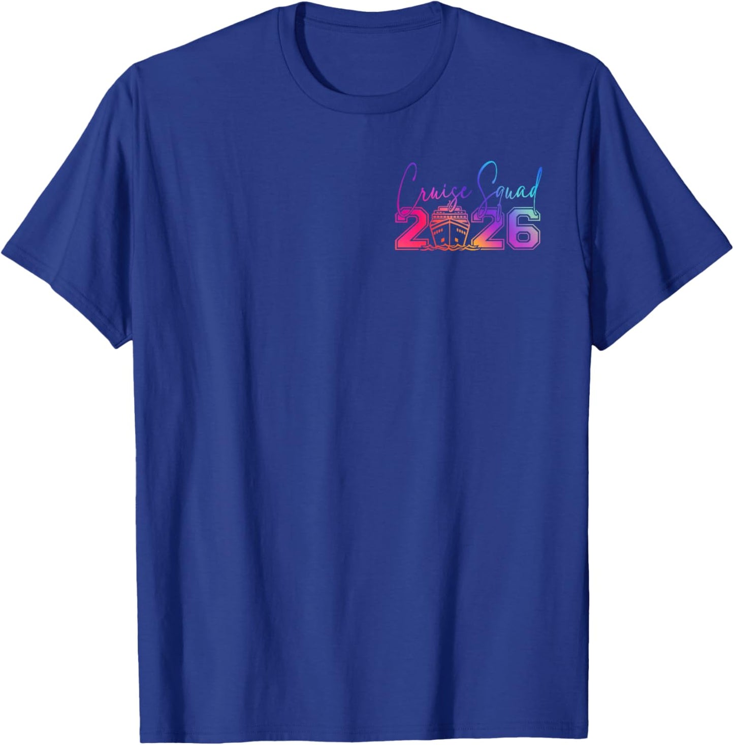 (2 Side) Making Memories Together Trip Cruise Squad 2026 T-Shirt - T-Shirt | Royal