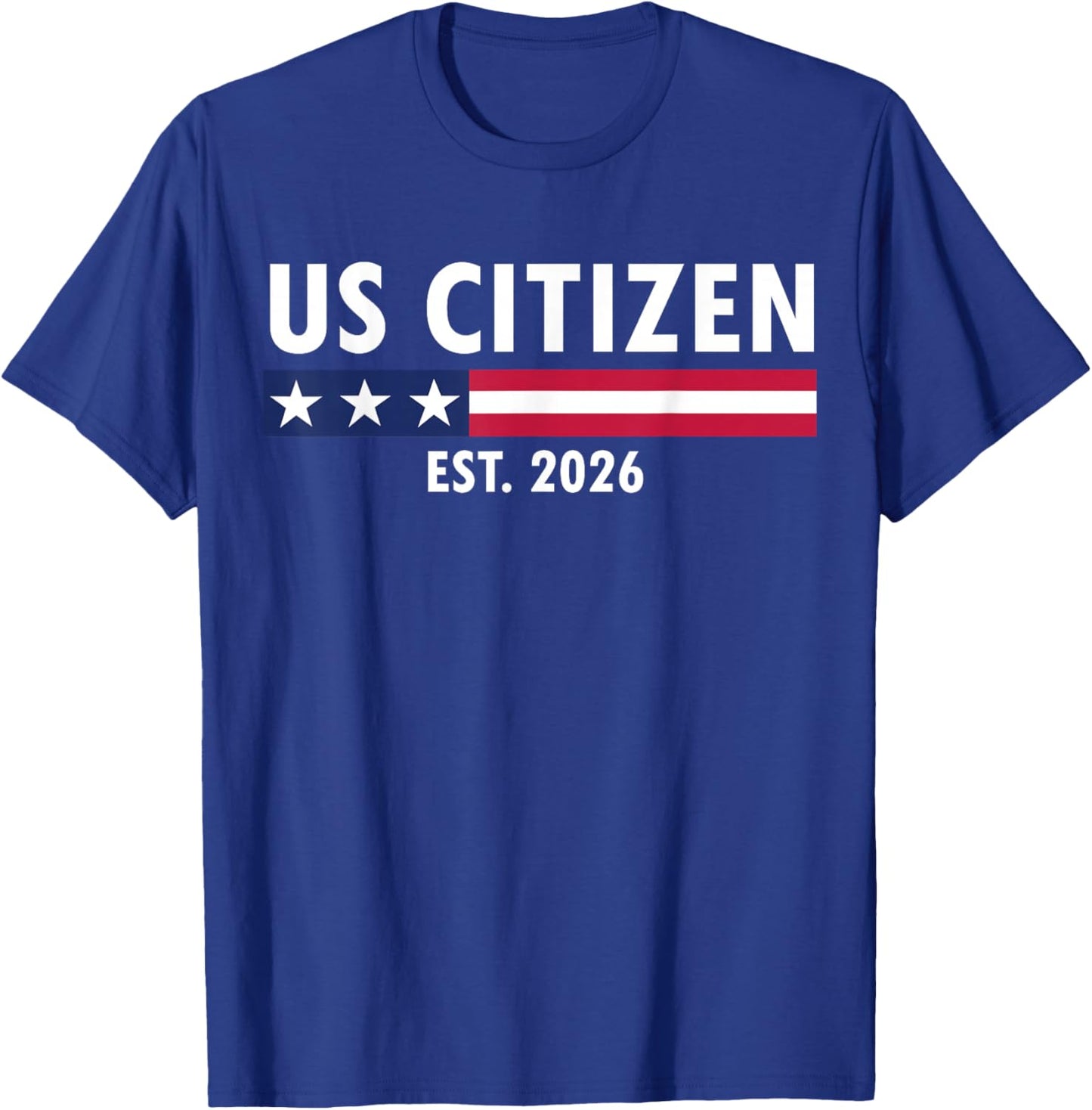 US Citizenship 2026 Decoration USA New American Citizen T-Shirt - T-Shirt | Royal