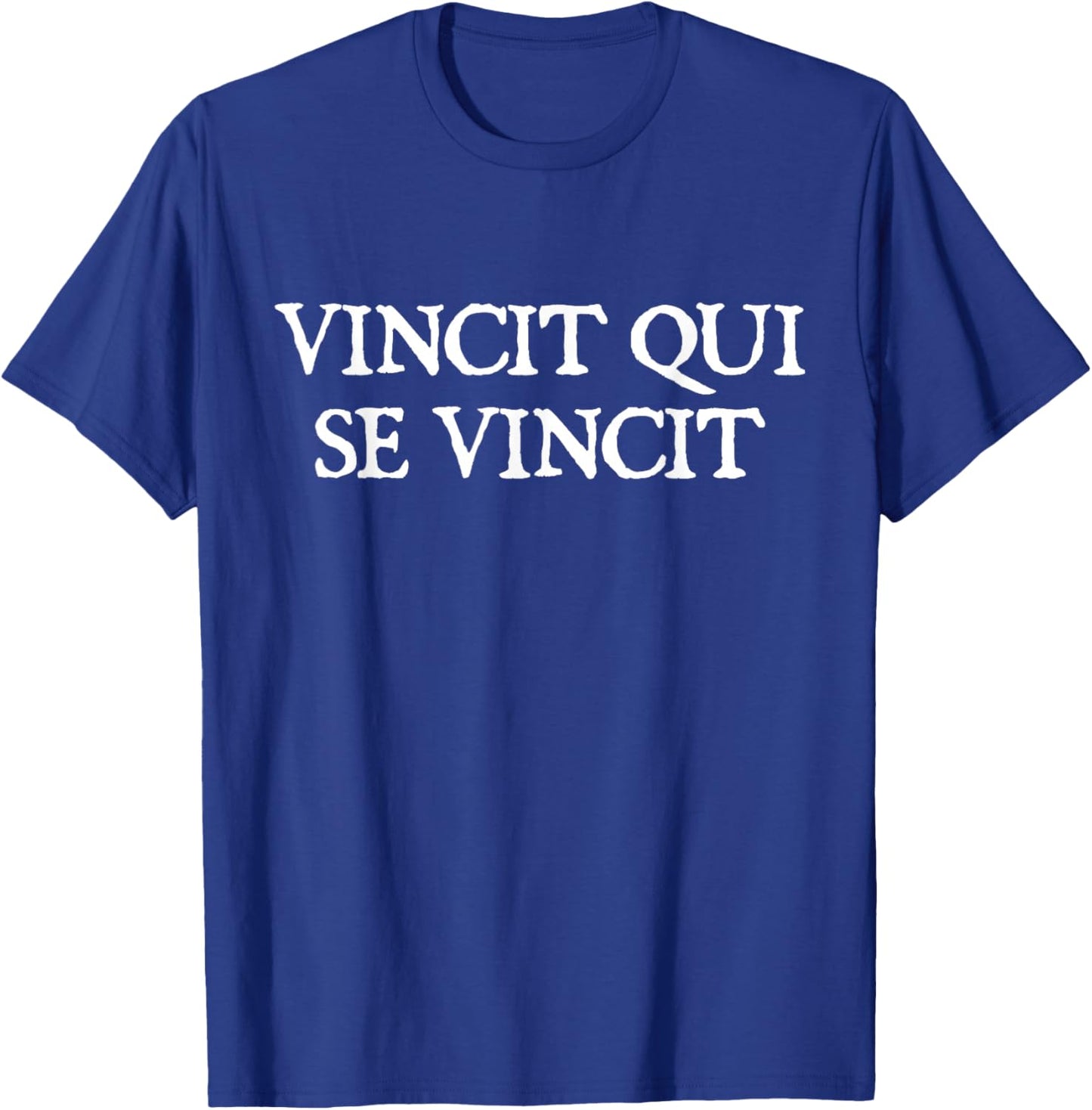 Vincit Qui Se Vincit - He Conquers Who Conquers Himself T-Shirt - T-Shirt | Royal