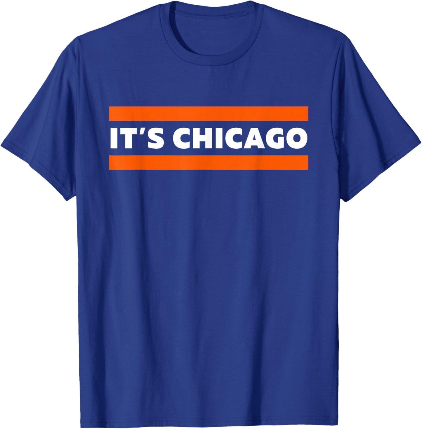 It's Chicago Yeah Blue Orange City Pride T-Shirt - T-Shirt | Royal