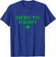 Here to Paddy Shirt Funny St Patricks Day T-Shirt - T-Shirt | Royal