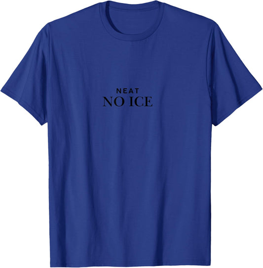 Neat No Ice T-Shirt - T-Shirt | Royal