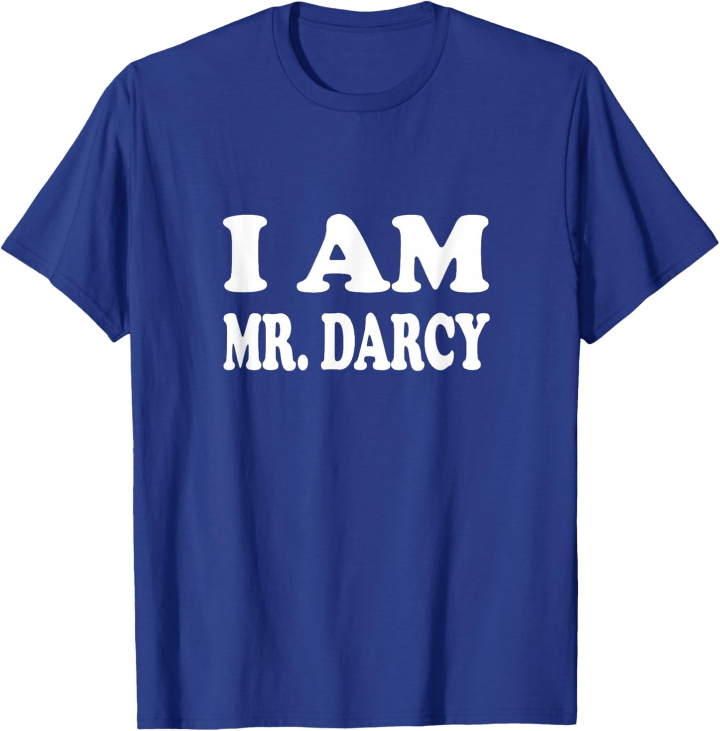 Girls I Heart Mr Darcy - I Am Mr Darcy T-Shirt - T-Shirt | Royal