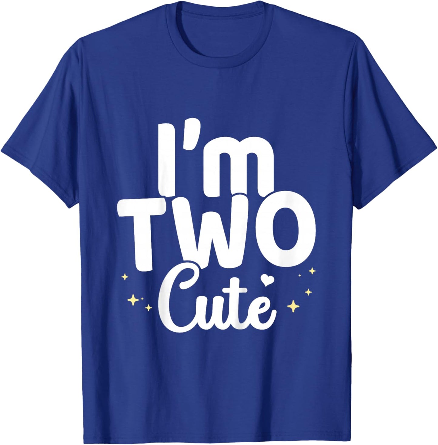 Kids I'm Two Cute Toddler 2 Year Old - 2nd Birthday T-Shirt - T-Shirt | Royal