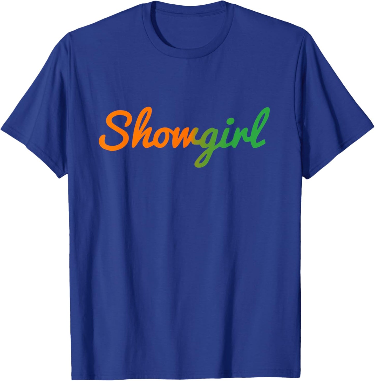 The Life of A Show Girl Outfit T-Shirt - T-Shirt | Royal