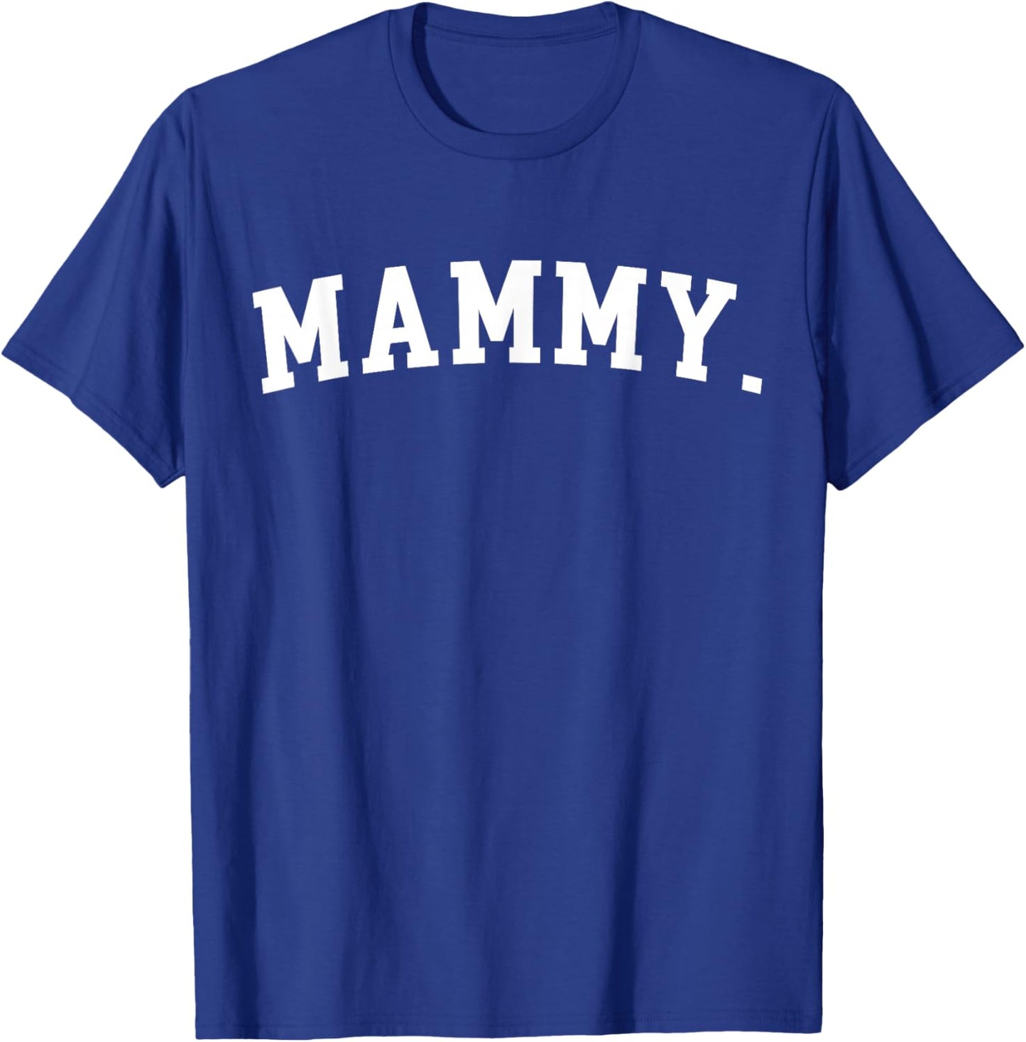 Mammy T-Shirt - T-Shirt | Royal