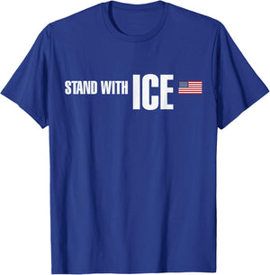 I Stand with ICE Support ICE Border Patrol US Flag T-Shirt - T-Shirt | Royal