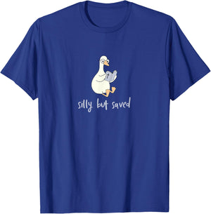 Silly But Saved, Goose Reading Holy Bible, Cute Christian T-Shirt - T-Shirt | Royal