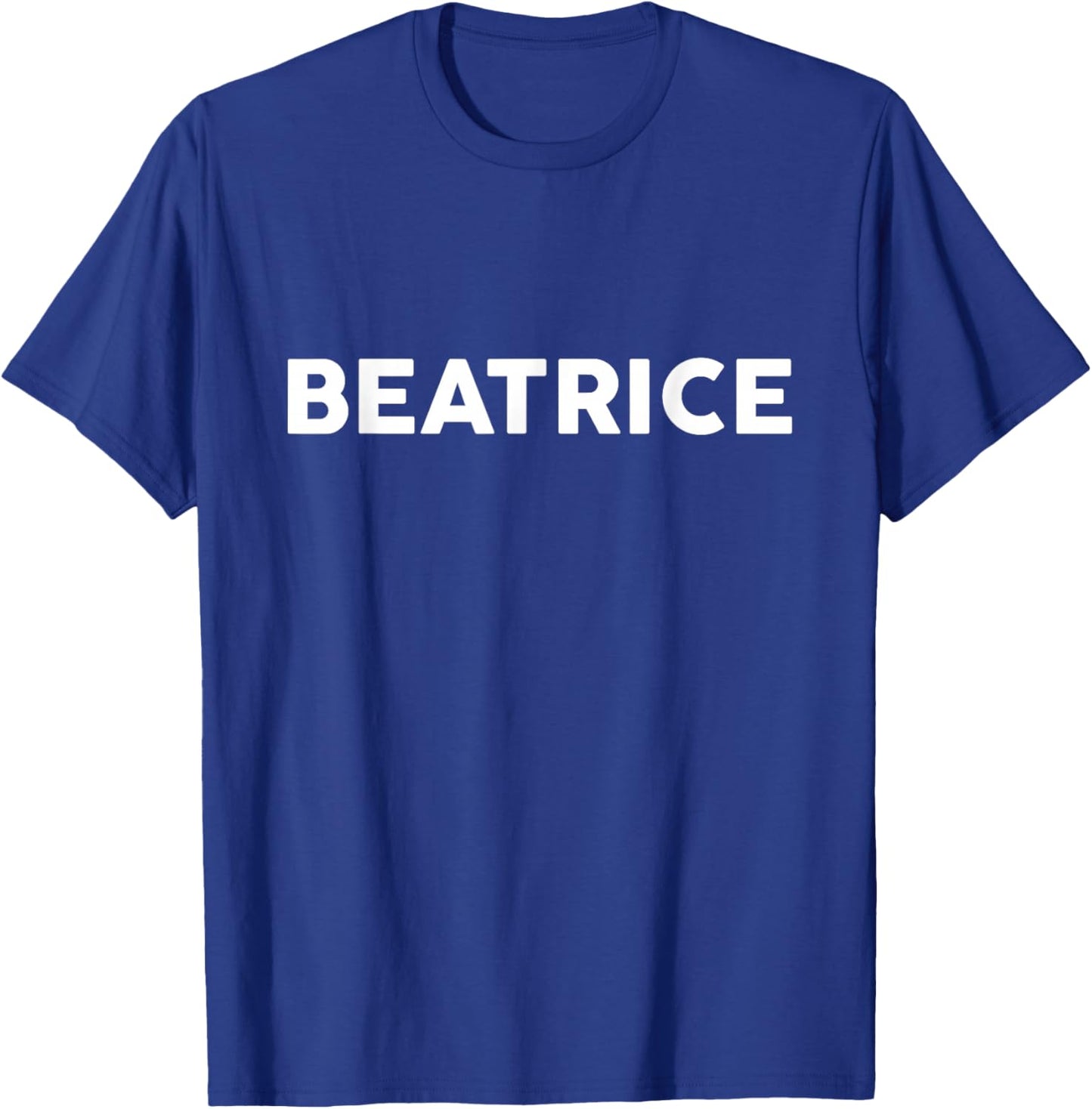 Shirt That Says Beatrice Simple City T-Shirt - T-Shirt | Royal