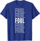 Foul T-Shirt - T-Shirt | Royal