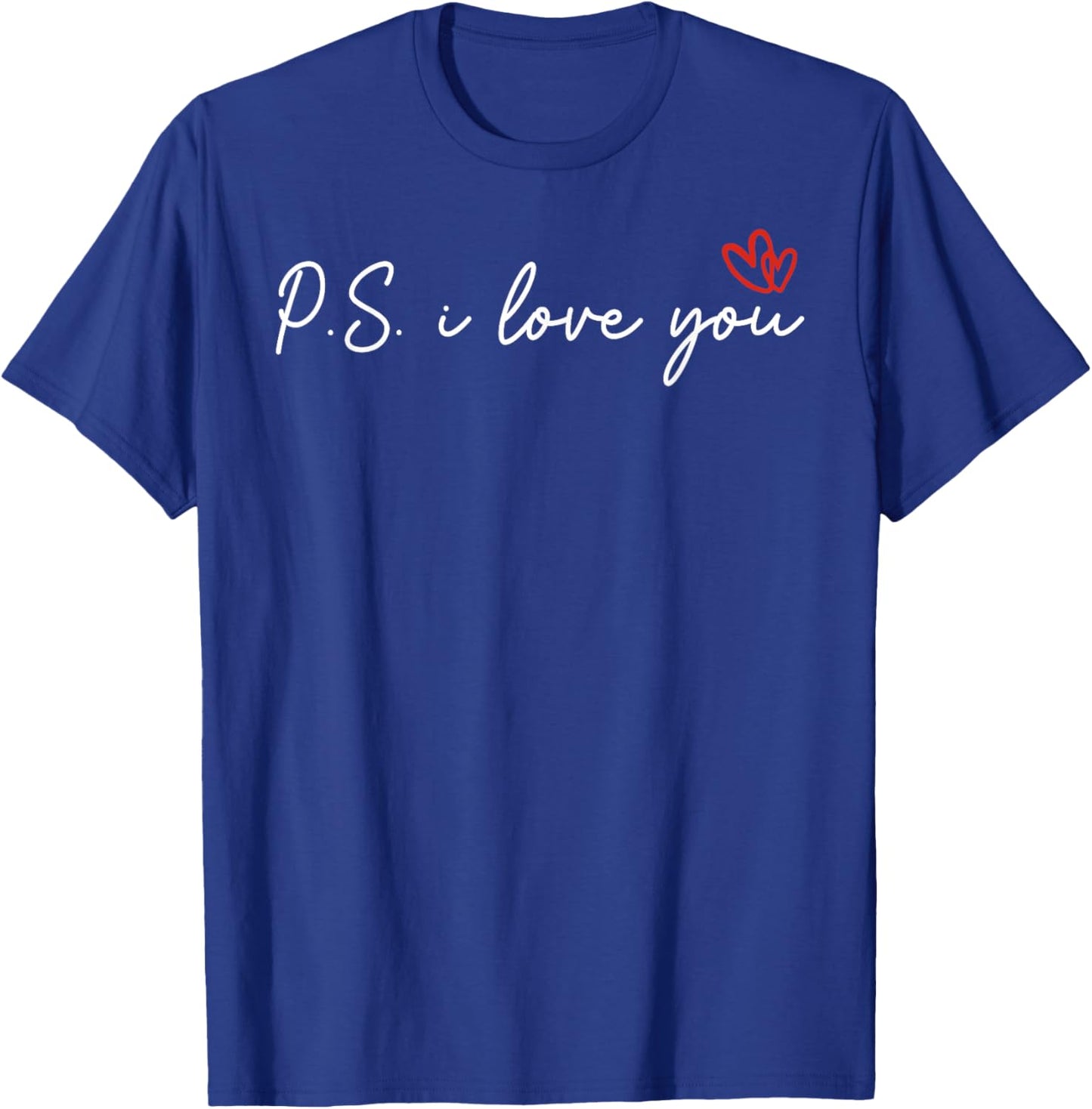 PS I Love You Day Valentine's Day Purple Heart Women Men Kid T-Shirt - T-Shirt | Royal