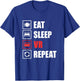 Eat Sleep VR Repeat Fun Virtual Reality Gamer Developer T-Shirt - T-Shirt | Royal