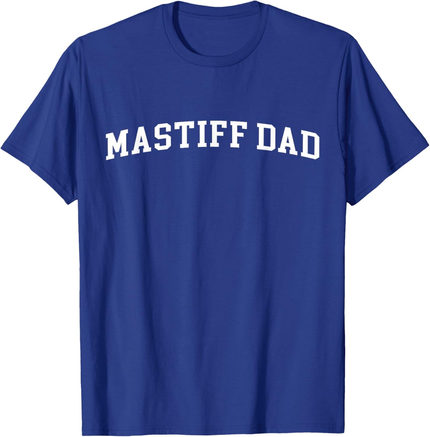 Mastiff Dad T-Shirt - T-Shirt | Royal