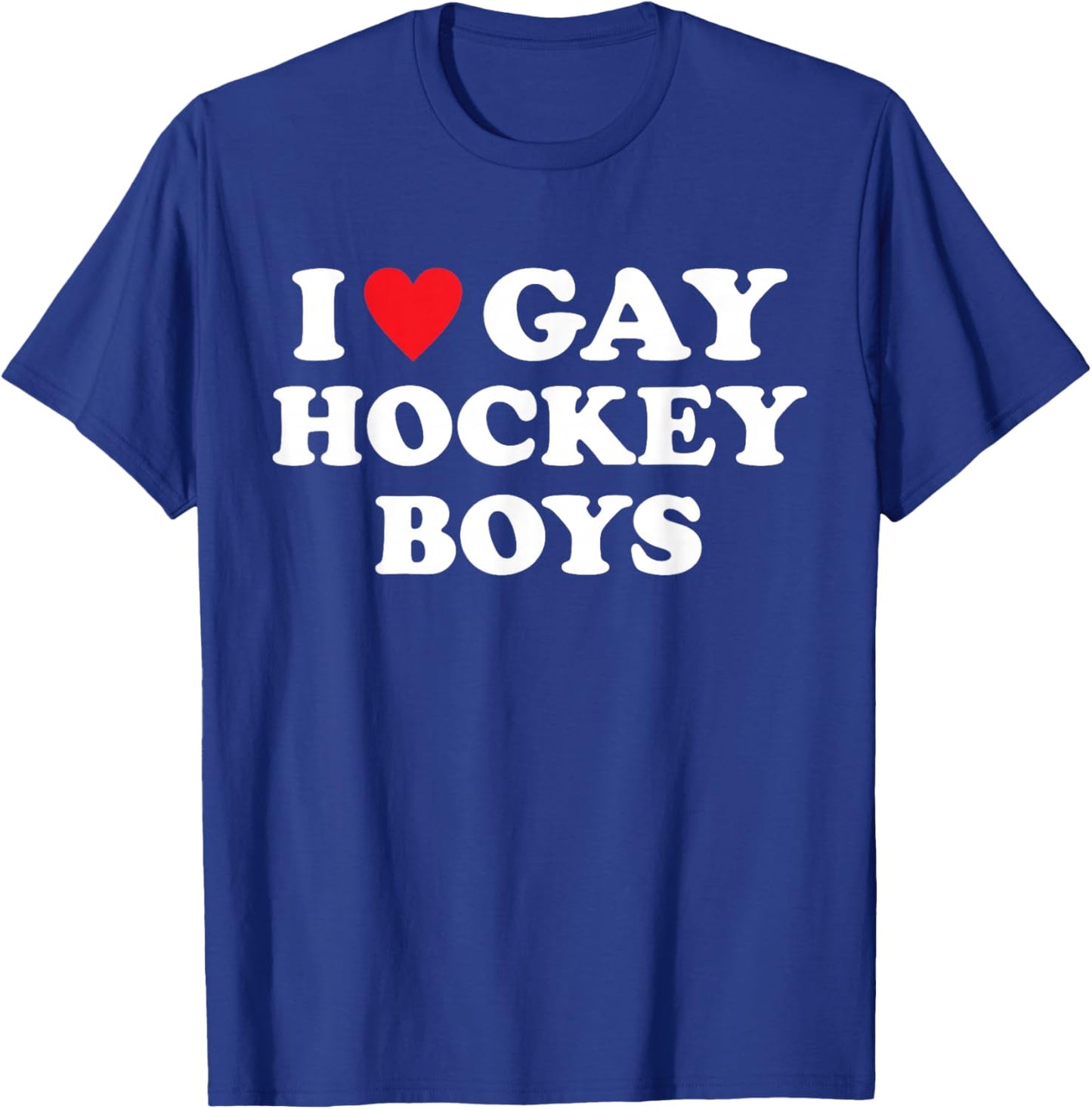 I Love Gay Hockey Boys Funny Design T-Shirt - T-Shirt | Royal