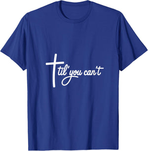 Women's Christian Faith til You Can't' V-Neck T-Shirt - T-Shirt | Royal
