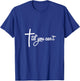 Women's Christian Faith til You Can't' V-Neck T-Shirt - T-Shirt | Royal