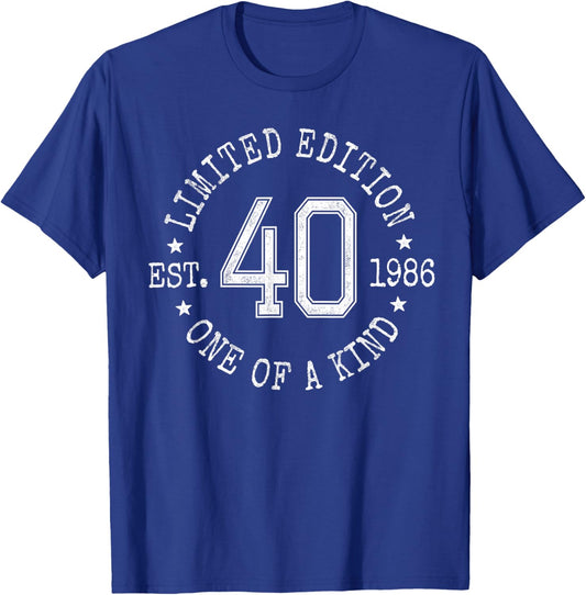 Limited Edition Est 1986 One of a Kind 40th Birthday T-Shirt - T-Shirt | Royal