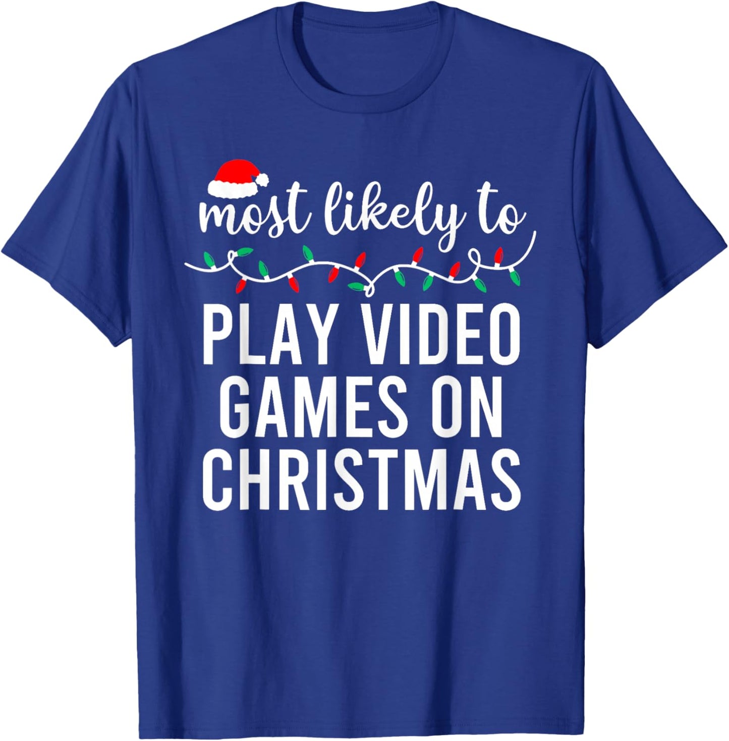 Most Likely to Christmas Matching Family Pajamas Funny T-Shirt - T-Shirt | Royal