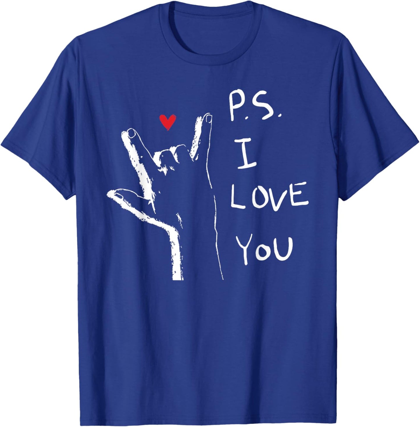 PS I Love You Day Valentine's Day Purple Heart Kid Men Women T-Shirt - T-Shirt | Royal