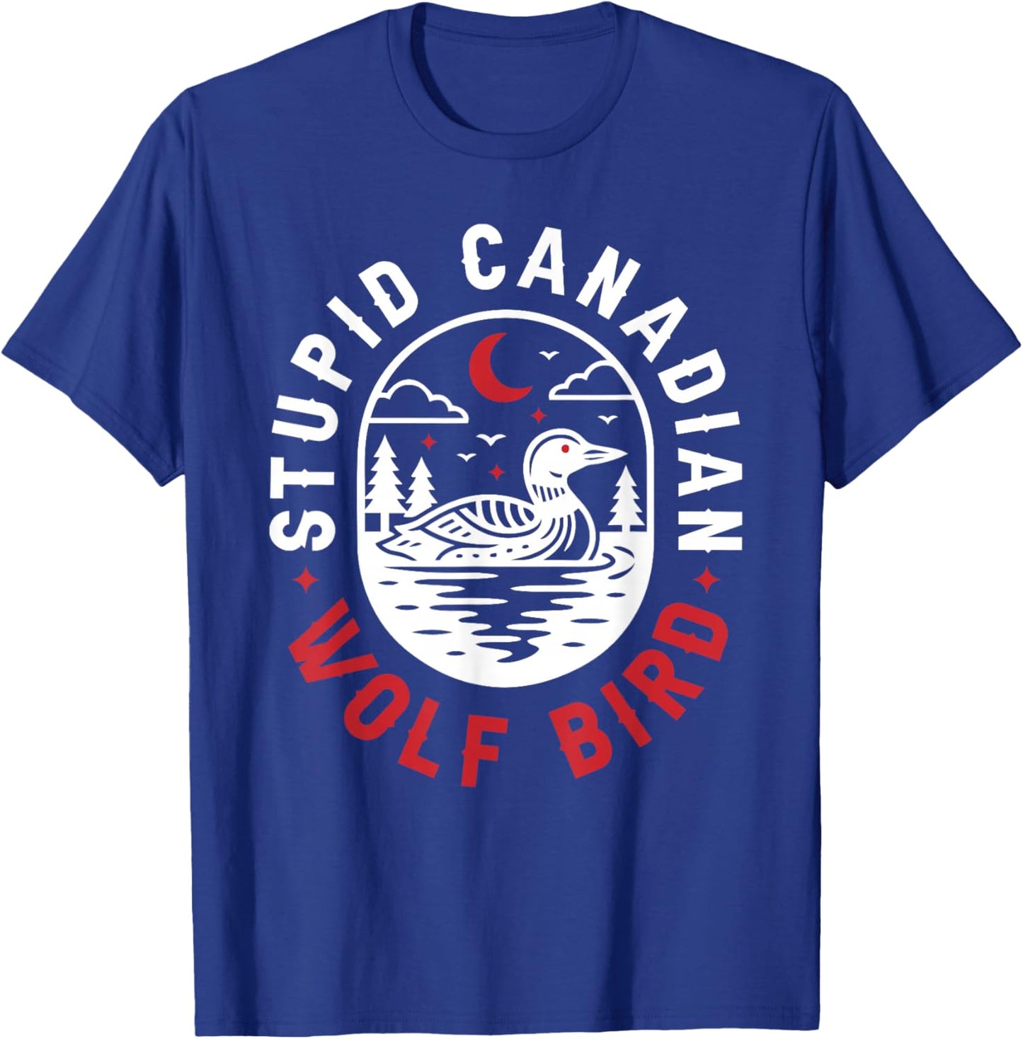 Sarcastic Loon Bird T-Shirt - T-Shirt | Royal