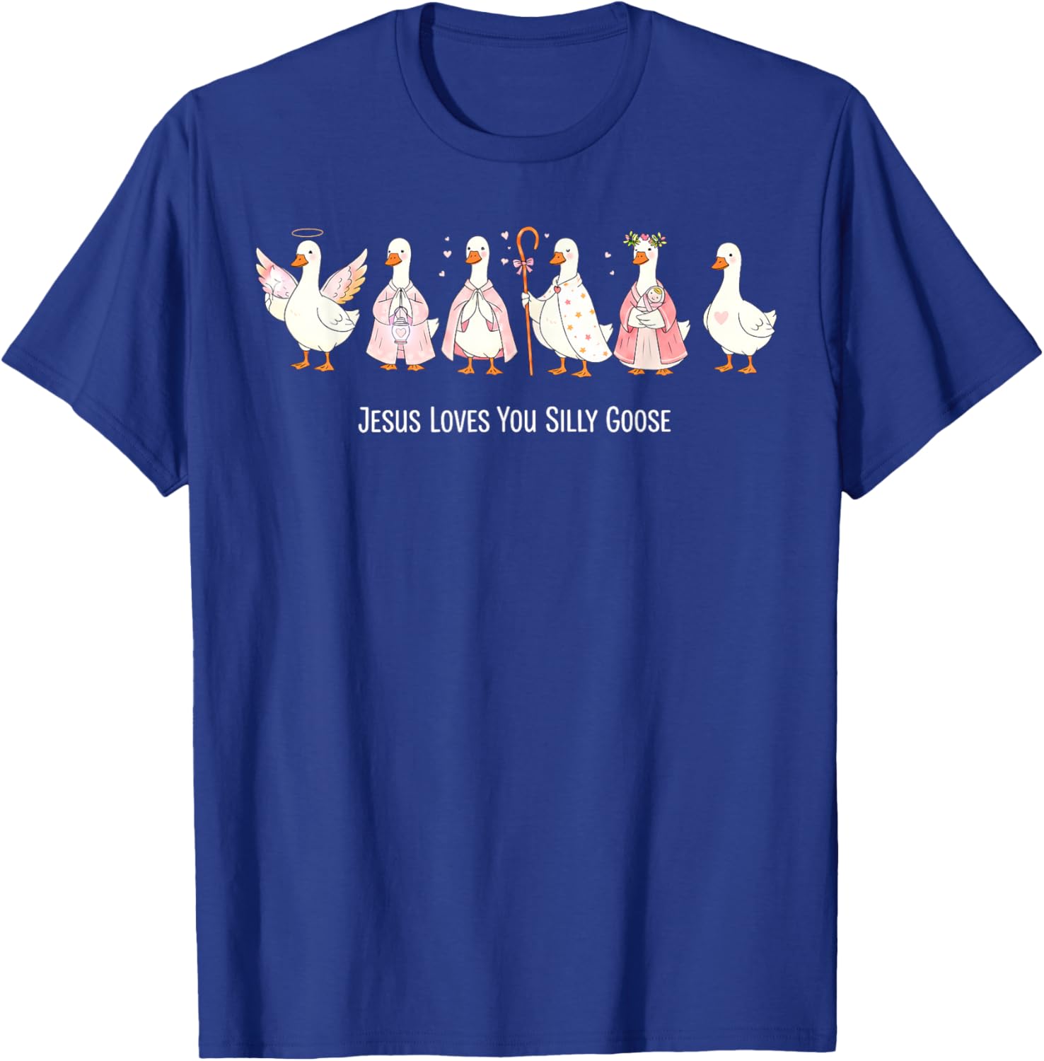 Christian Goose Jesus Loves You Silly Goose Religious Goose T-Shirt - T-Shirt | Royal