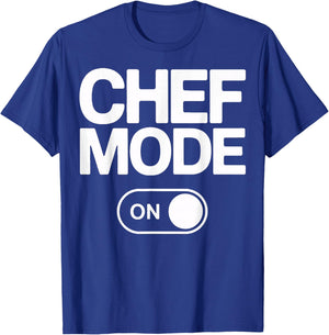 Chef Mode On Cooking Lovers Culinary Life T-Shirt - T-Shirt | Royal