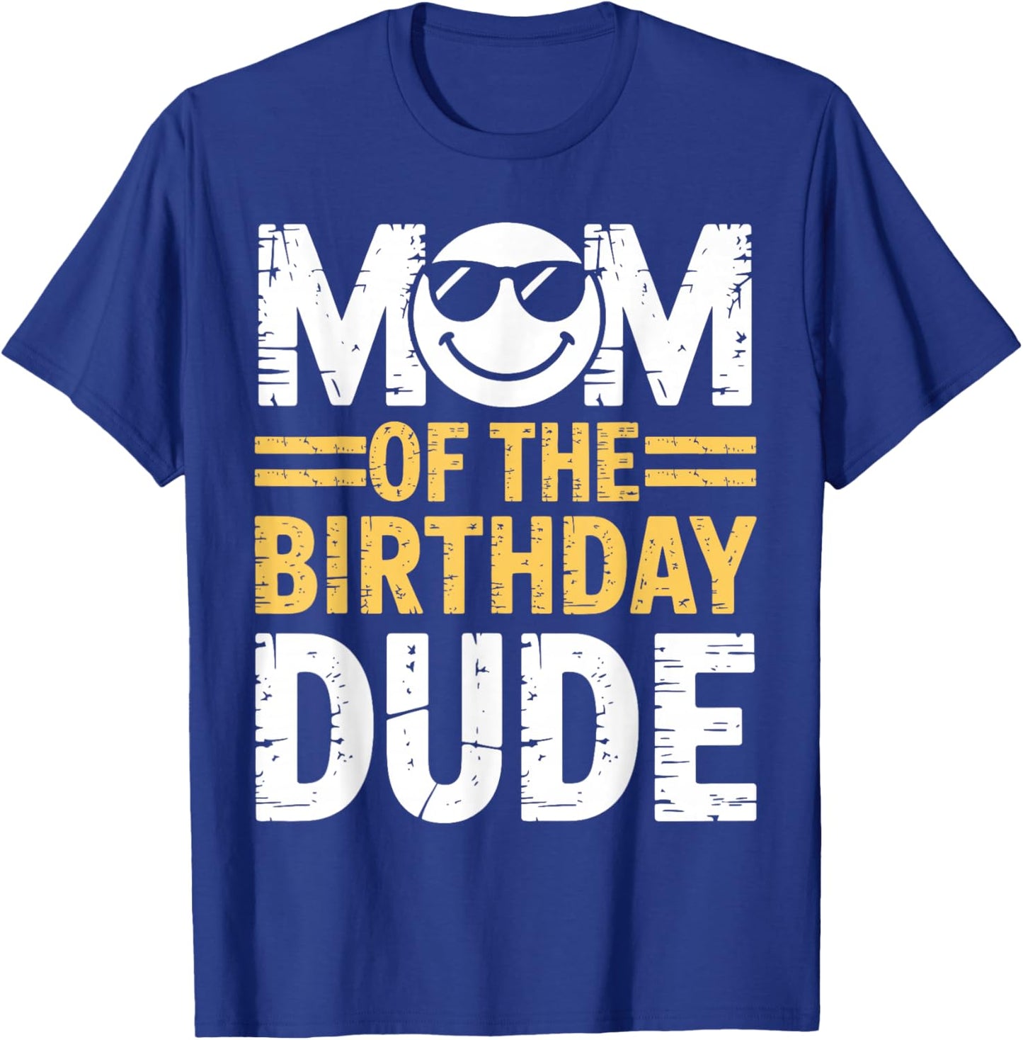 Mom of The Birthday Dude Cool Boy Mom T-Shirt - T-Shirt | Royal