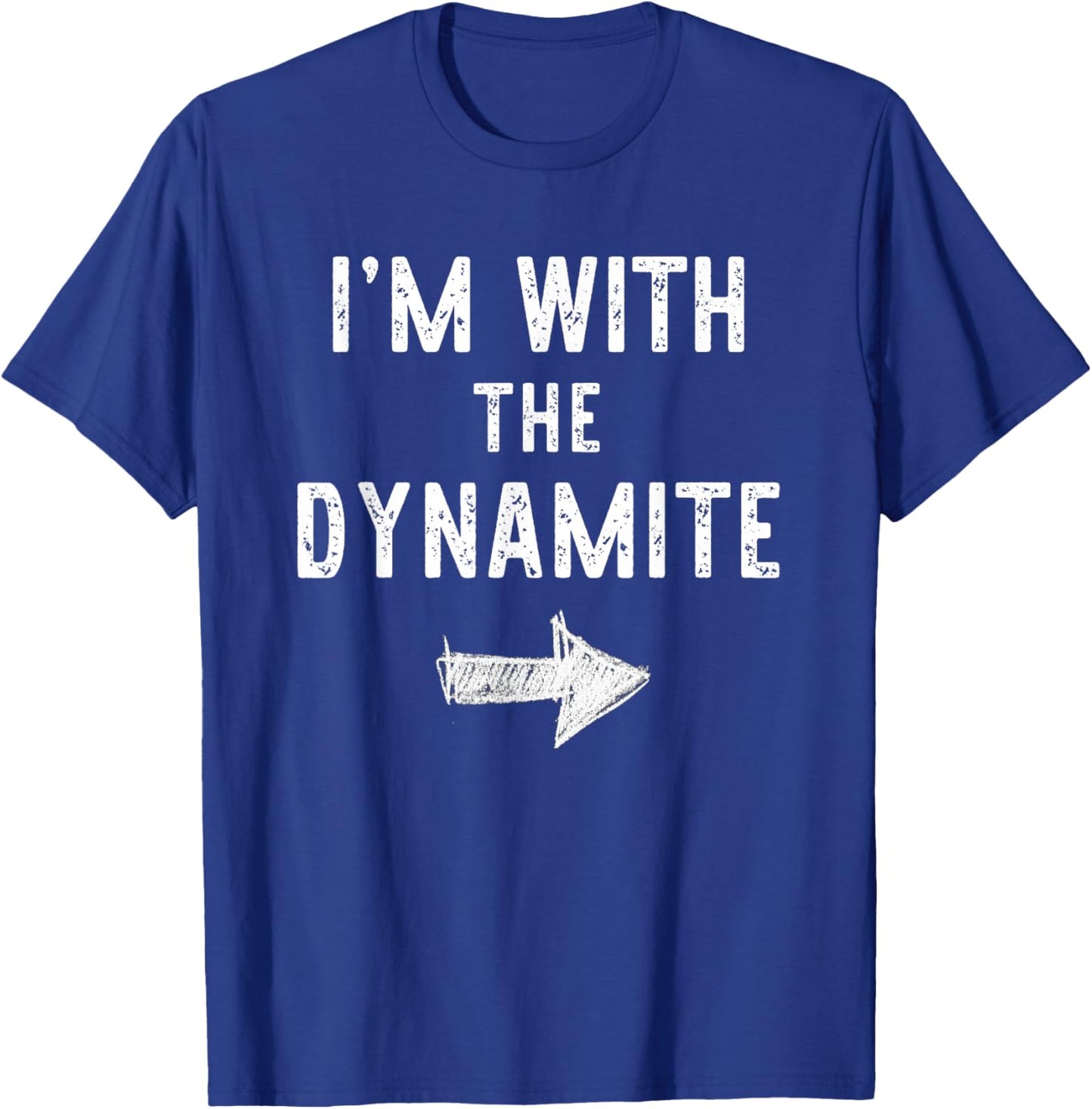I’m with The Dynamite Funny Halloween Couple Costume T-Shirt - T-Shirt | Royal