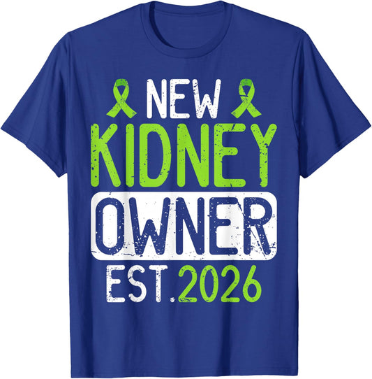 New Kidney Owner Est. 2026 Kidney Transplant Survivor T-Shirt - T-Shirt | Royal